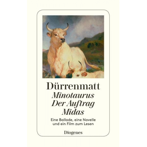 Friedrich Dürrenmatt - Minotaurus / Der Auftrag / Midas