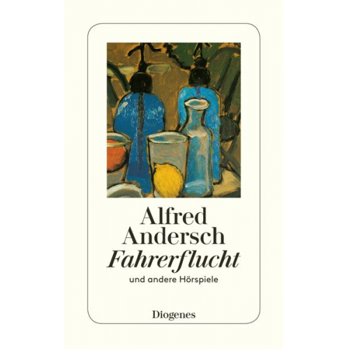 Alfred Andersch - Fahrerflucht