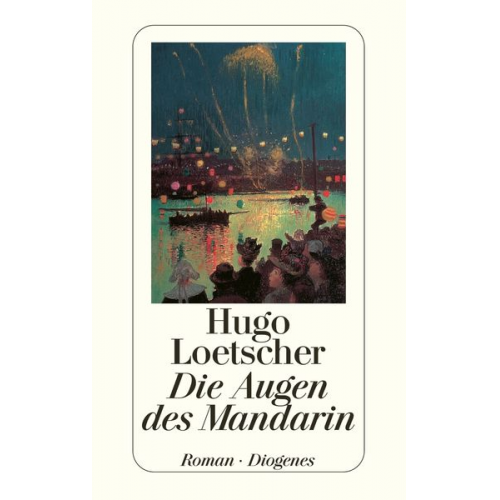 Hugo Loetscher - Die Augen des Mandarin