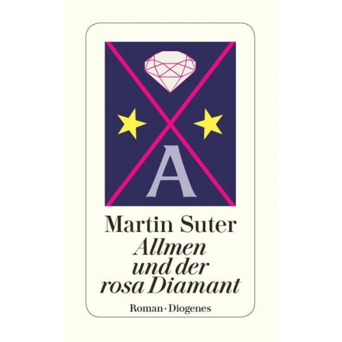 Martin Suter - Allmen und der rosa Diamant