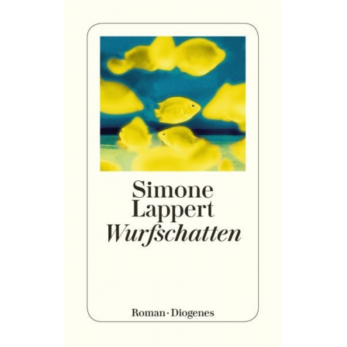 Simone Lappert - Wurfschatten