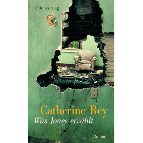 Catherine Rey - Was Jones erzählt