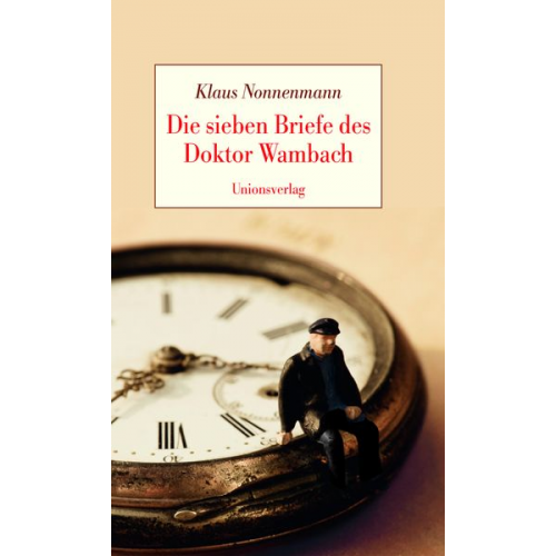 Klaus Nonnenmann - Die sieben Briefe des Doktor Wambach