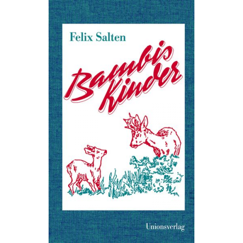 Felix Salten - Bambis Kinder