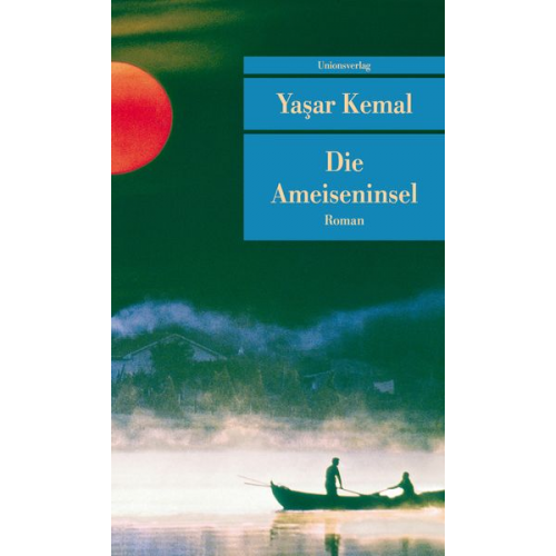 Yaşar Kemal - Die Ameiseninsel