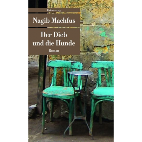 Nagib Machfus - Der Dieb und die Hunde