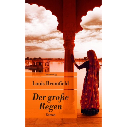 Louis Bromfield - Der große Regen