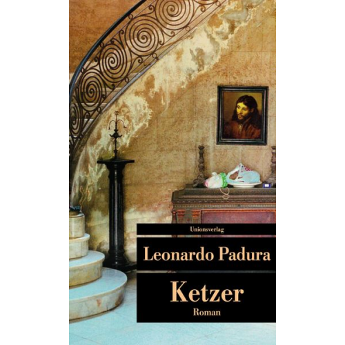 Leonardo Padura - Ketzer