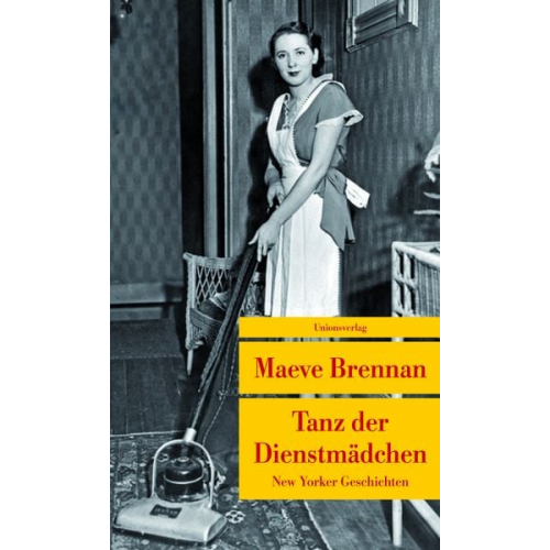 Maeve Brennan - Tanz der Dienstmädchen