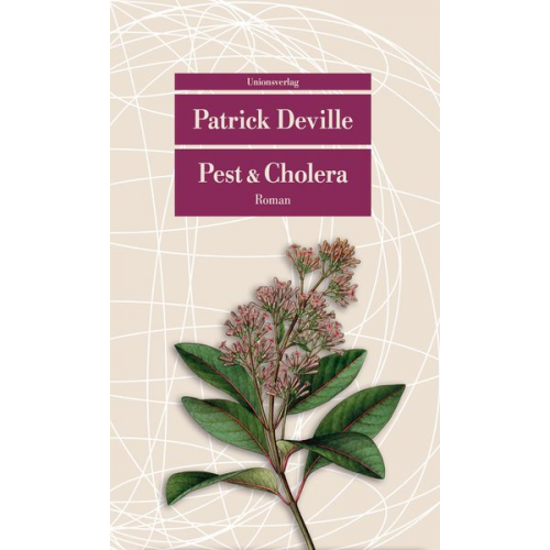 Patrick Deville - Pest & Cholera