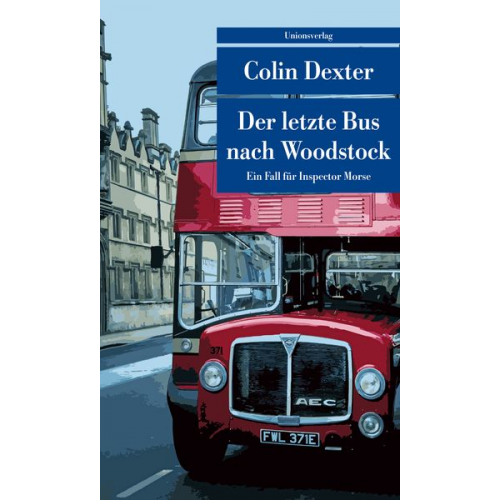 Colin Dexter - Der letzte Bus nach Woodstock