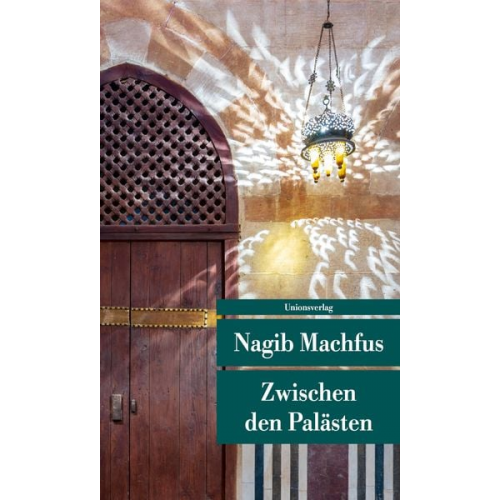 Nagib Machfus - Zwischen den Palästen