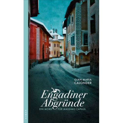 Gian Maria Calonder - Engadiner Abgründe