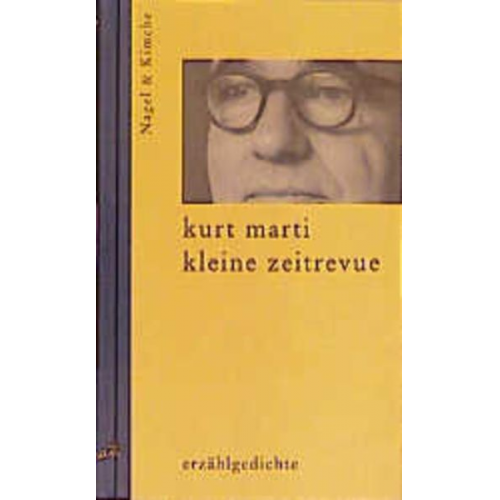 Kurt Marti - Kleine Zeitrevue