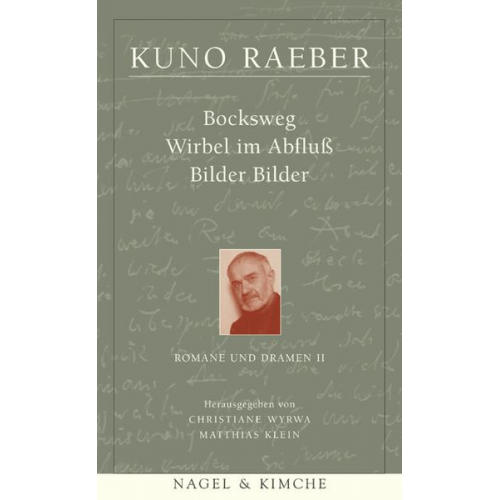 Kuno Raeber - Romane und Dramen