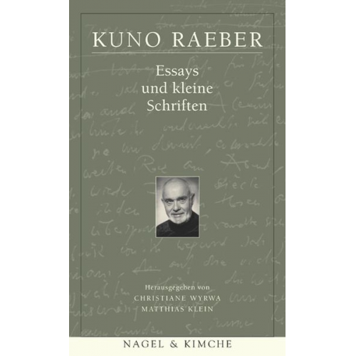 Kuno Raeber - Essays und kleine Schriften