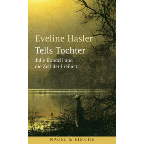 Eveline Hasler - Tells Tochter