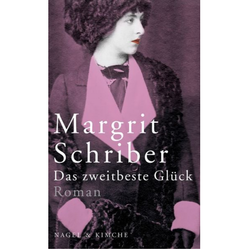 Margrit Schriber - Das zweitbeste Glück