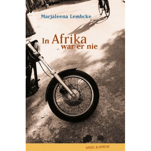 Marjaleena Lembcke - In Afrika war er nie