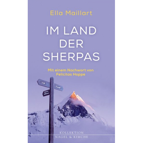 Ella Maillart - Im Land der Sherpas