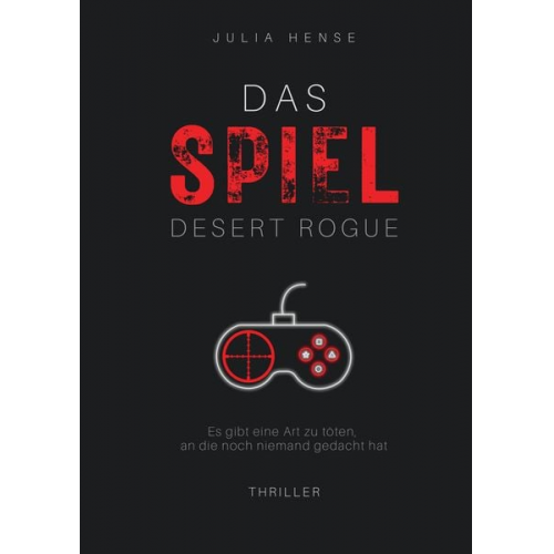 Julia Hense - Das Spiel - Desert Rogue