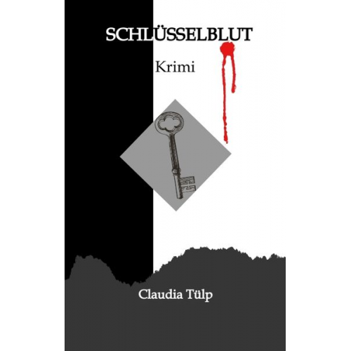 Claudia Tülp - Schlüsselblut