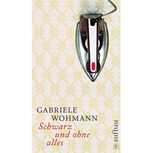 Gabriele Wohmann - Schwarz und ohne alles