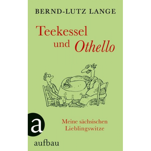 Bernd-Lutz Lange - Teekessel und Othello