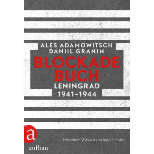 Ales Adamowitsch Daniil Granin - Blockadebuch