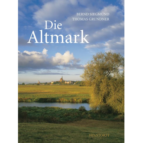 Bernd Siegmund - Die Altmark