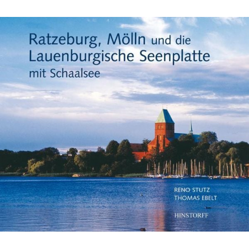 Reno Stutz - Ratzeburg, Mölln und die Lauenburgische Seenplatte