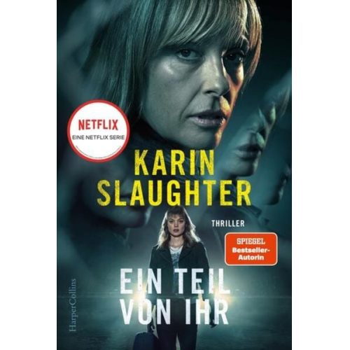 Karin Slaughter - Ein Teil von ihr