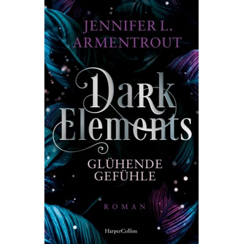 Jennifer L. Armentrout - Dark Elements 4 - Glühende Gefühle