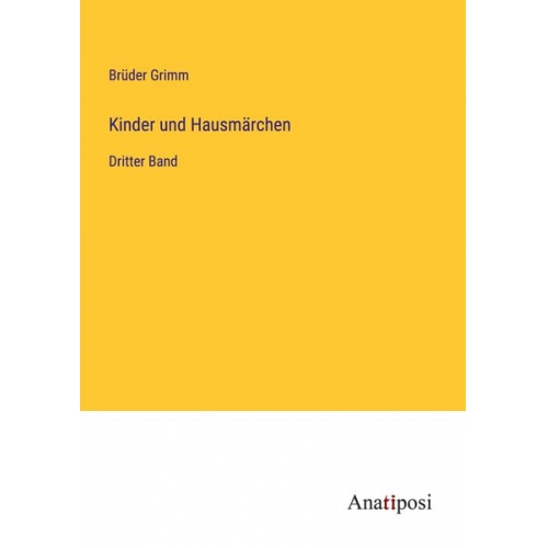 Brüder Grimm - Kinder und Hausmärchen