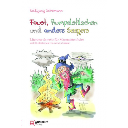 Wolfgang Schemann - Faust, Rumpelstilzchen und andere Seegers