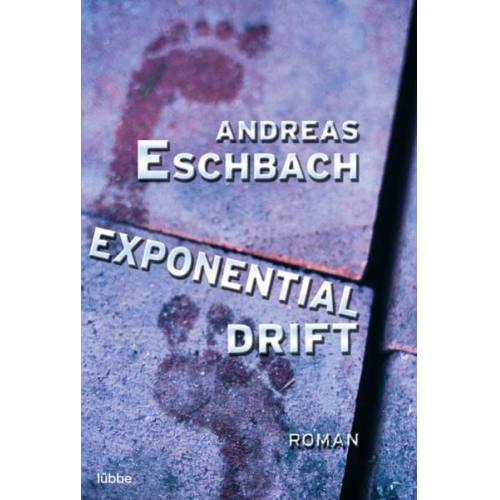 Andreas Eschbach - Exponentialdrift