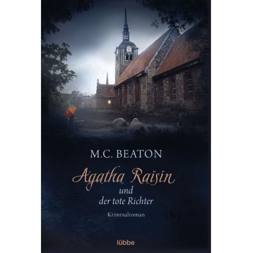 M. C. Beaton - Agatha Raisin und der tote Richter / Agatha Raisin Band 1