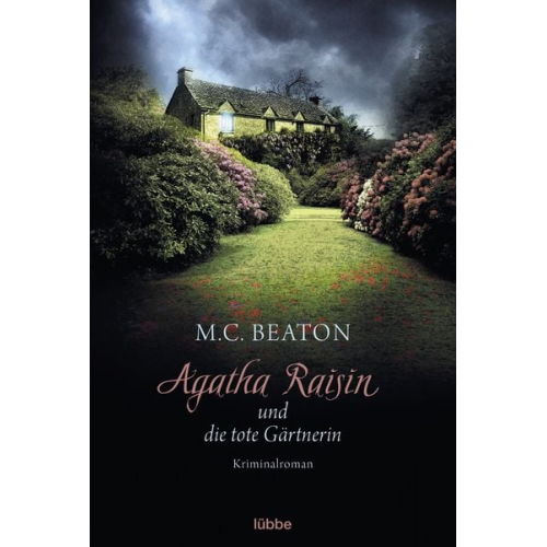 M. C. Beaton - Agatha Raisin und die tote Gärtnerin / Agatha Raisin Band 3