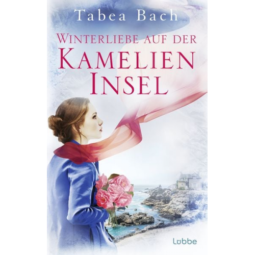 Tabea Bach - Winterliebe auf der Kamelien-Insel