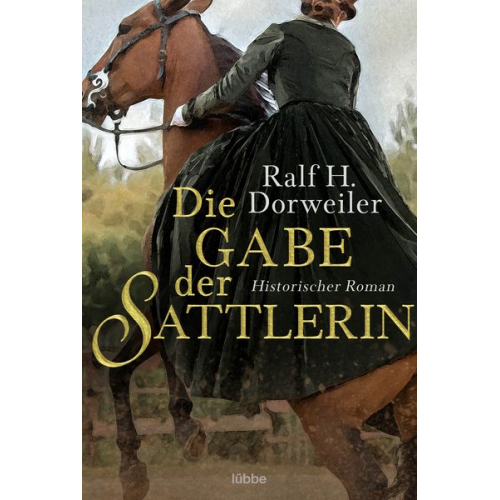 Ralf H. Dorweiler - Die Gabe der Sattlerin