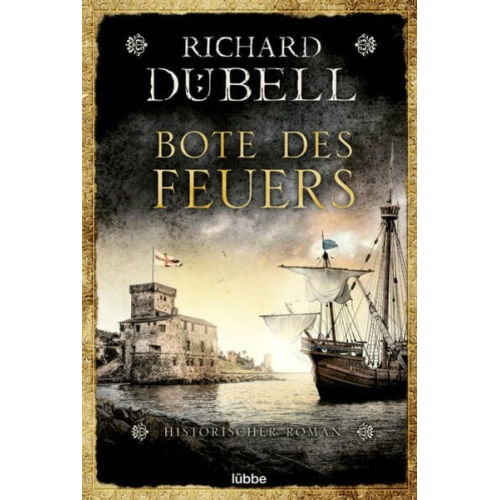 Richard Dübell - Bote des Feuers