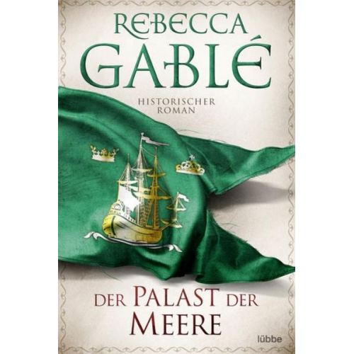 Rebecca Gablé - Der Palast der Meere