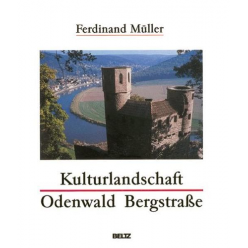 Ferdinand Müller - Kulturlandschaft Odenwald Bergstraße