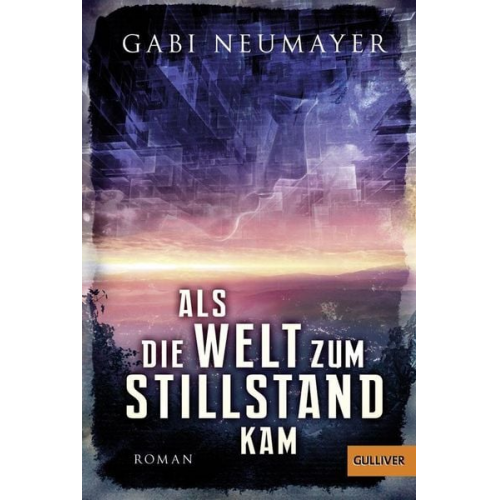 Gabi Neumayer - Als die Welt zum Stillstand kam