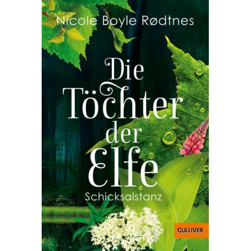 Nicole Boyle Rodtnes - Die Töchter der Elfe. Schicksalstanz