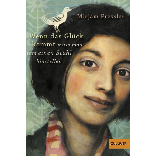 Mirjam Pressler - Wenn das Glück kommt, muss man ihm einen Stuhl hinstellen