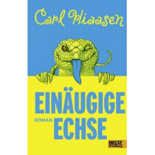 Carl Hiaasen - Einäugige Echse