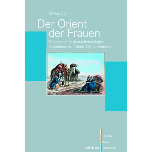 Ulrike Stamm - Der Orient der Frauen