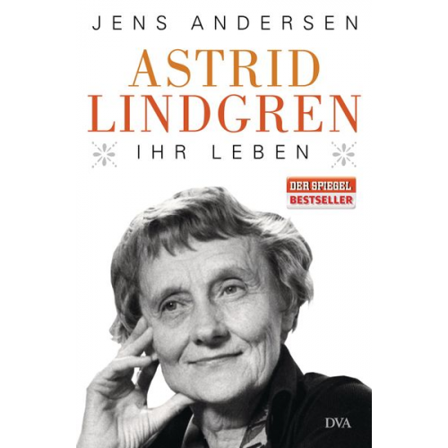 Jens Andersen - Astrid Lindgren. Ihr Leben