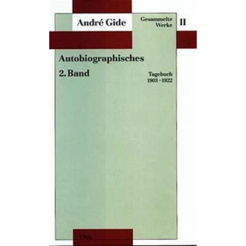 André Gide - Gesammelte Werke II. Autobiographisches - 2. Band